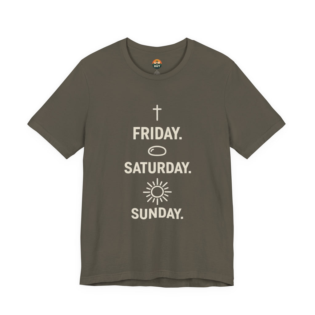 "Friday. Saturday. Sunday." Graphic Tee