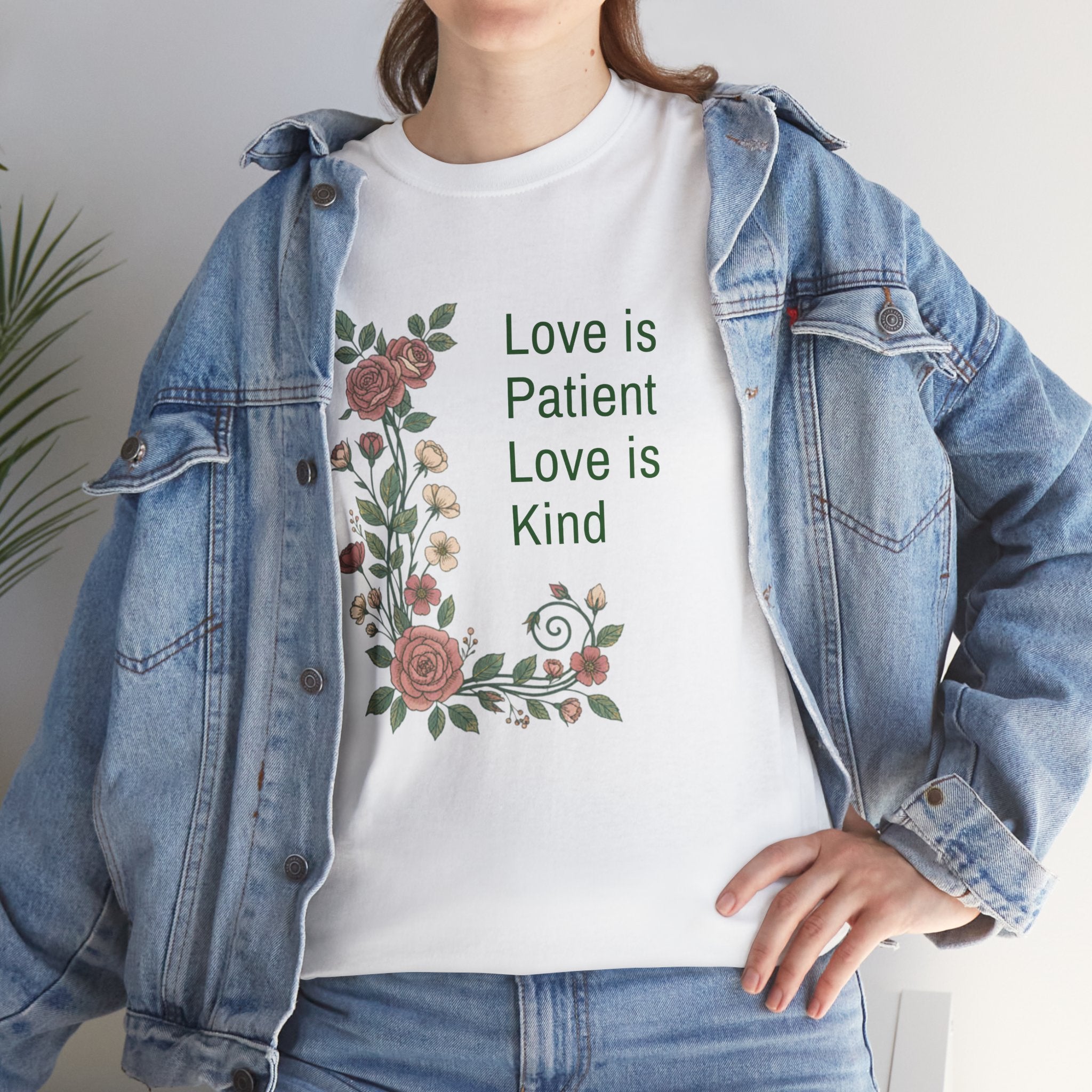 Love Is Patient Love Is Kind Floral Tee
