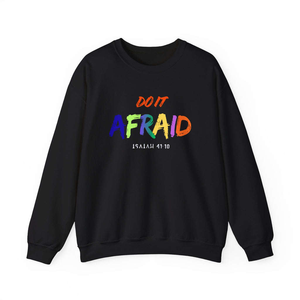 Do It Afraid | Isaiah 41:10 Sweatshirt