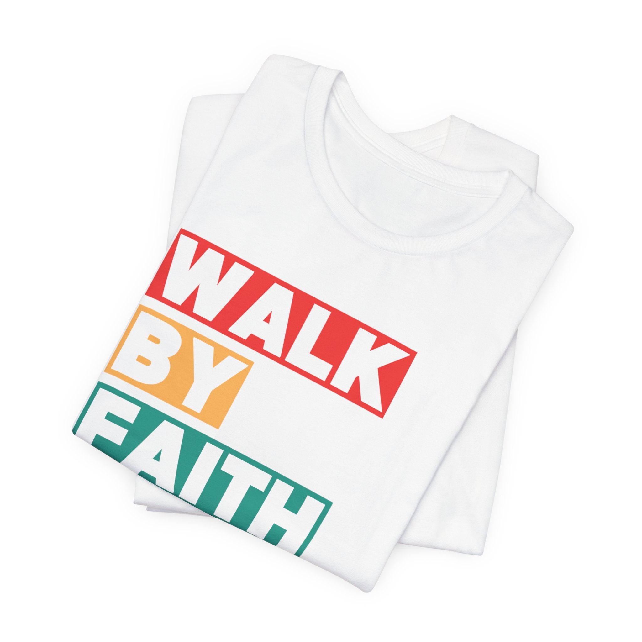 Walk By Faith Tee
