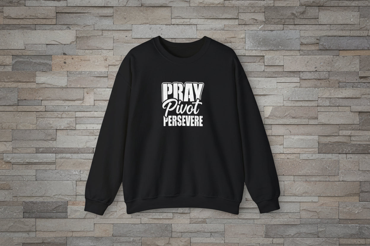 Pray Pivot Persevere Sweatshirt