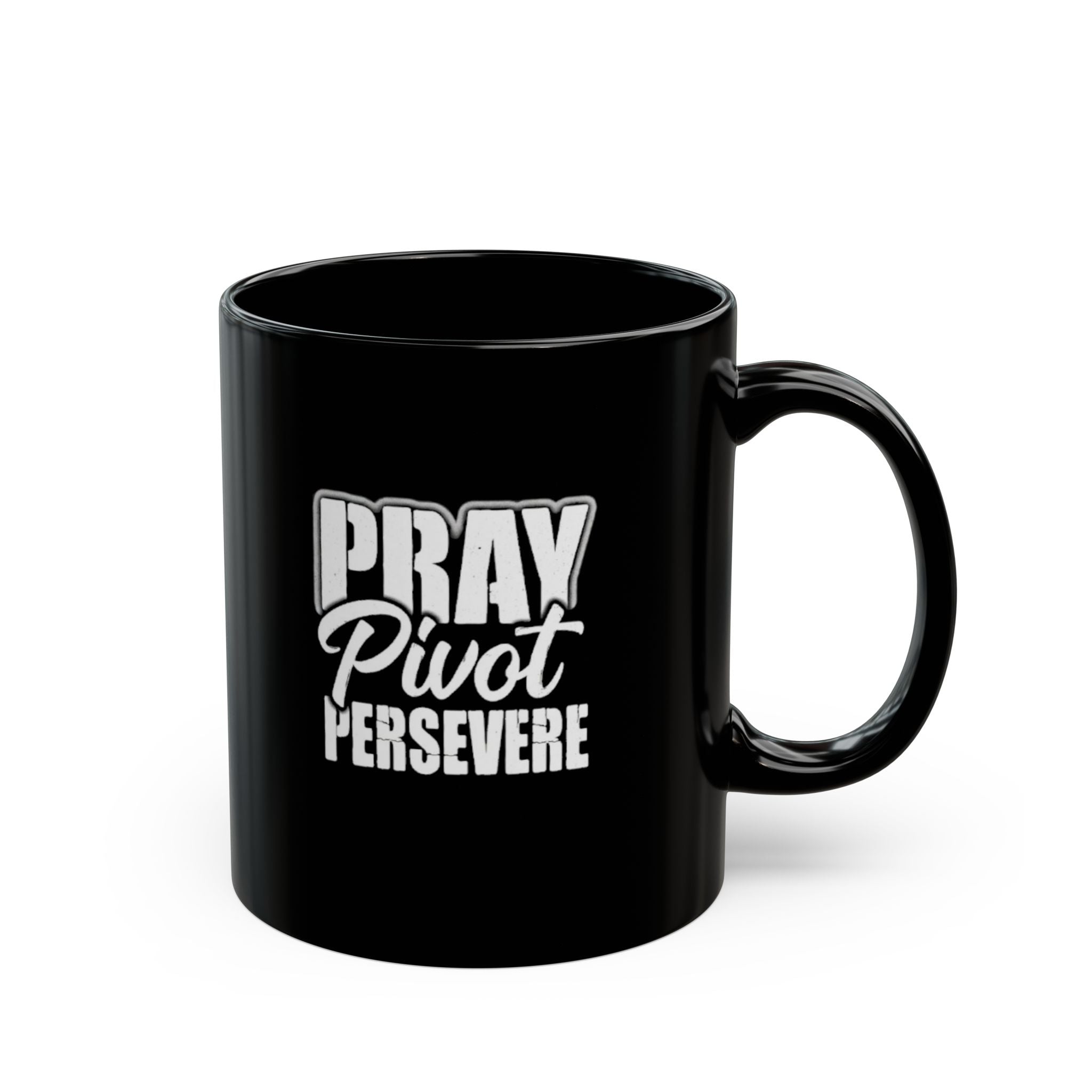 Pray Pivot Persevere Black Mug — Inspirational Christian Coffee Cup (11oz & 15oz)