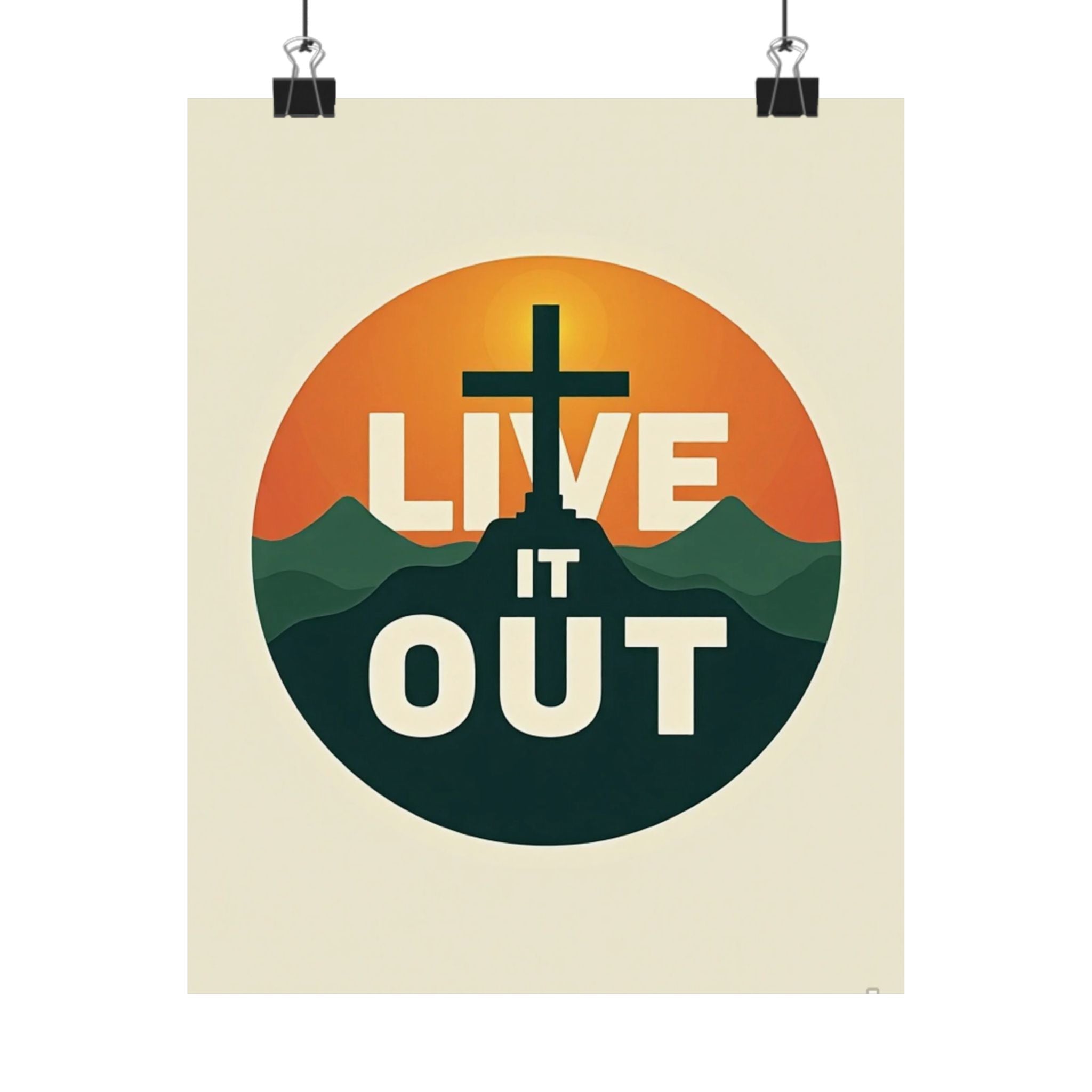 Live It Out Poster — Christian Inspirational Matte Vertical Wall Art