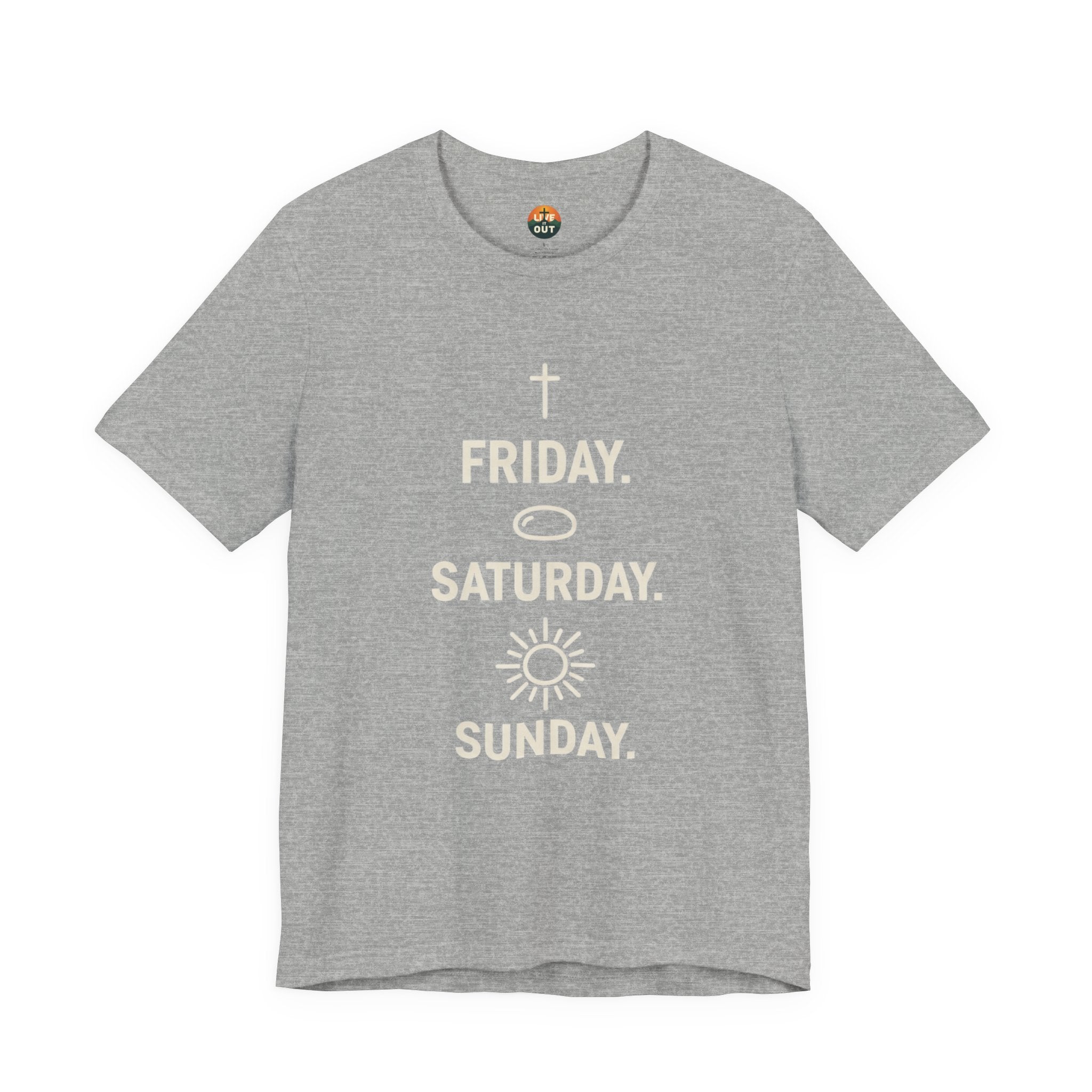 "Friday. Saturday. Sunday." Graphic Tee