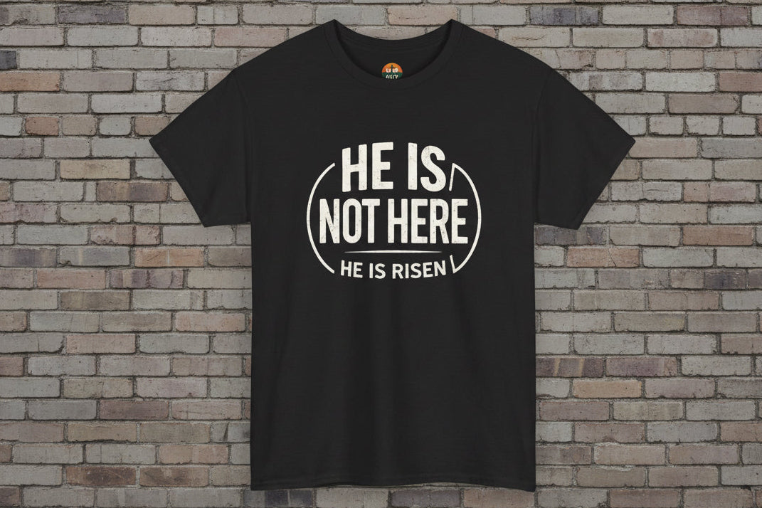 He Is Not Here T-Shirt — Christian Faith Easter Tee
