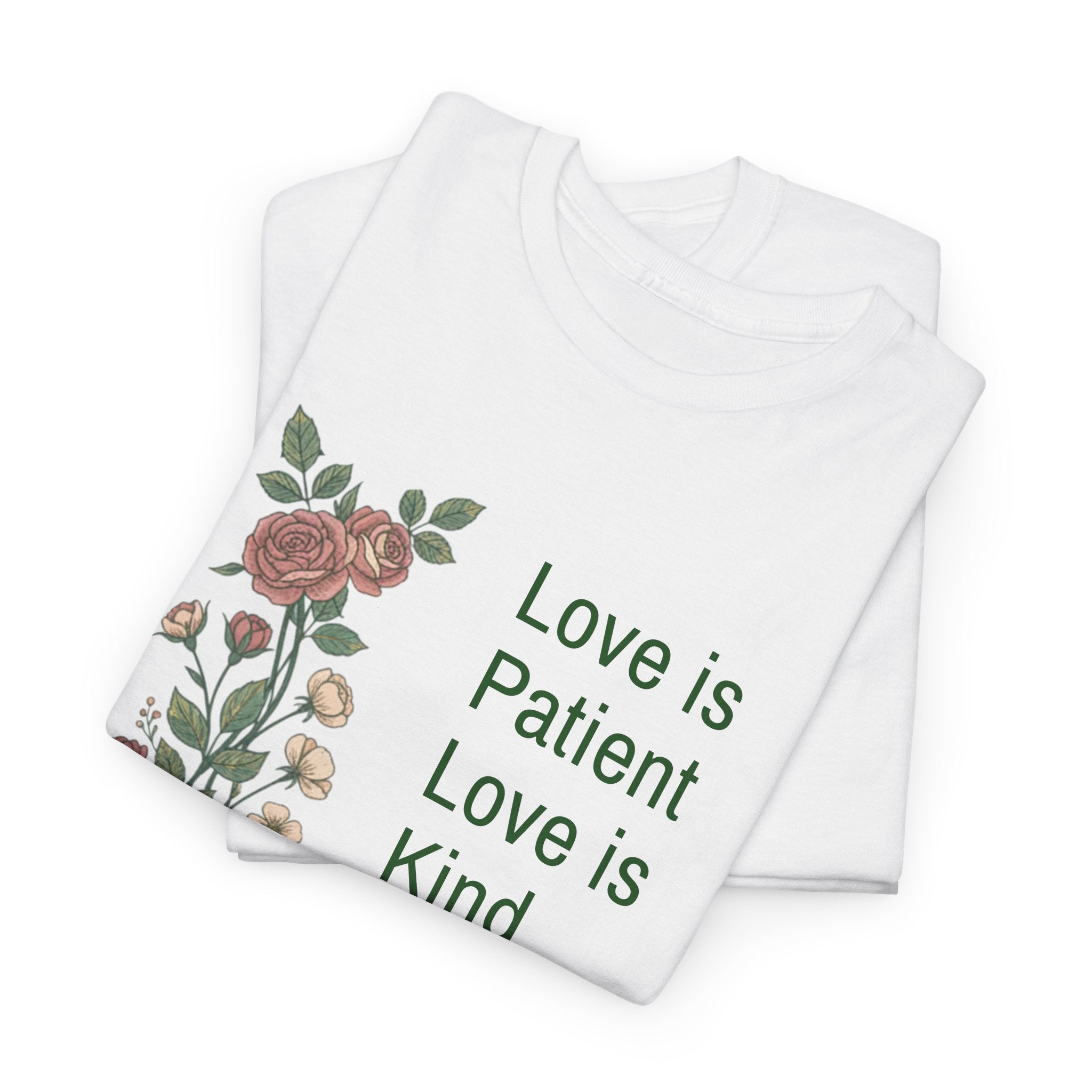 Love Is Patient Love Is Kind Floral Tee