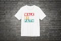 Walk By Faith Tee